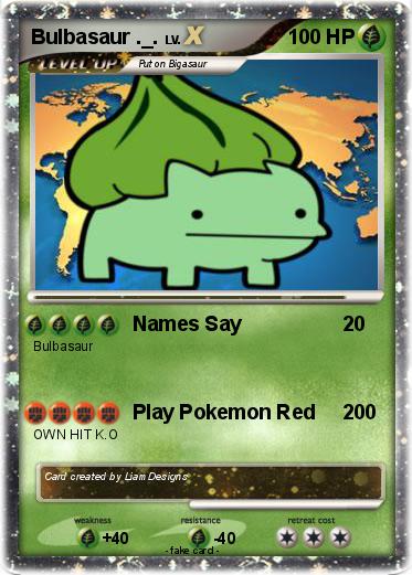 Pokemon Bulbasaur ._.