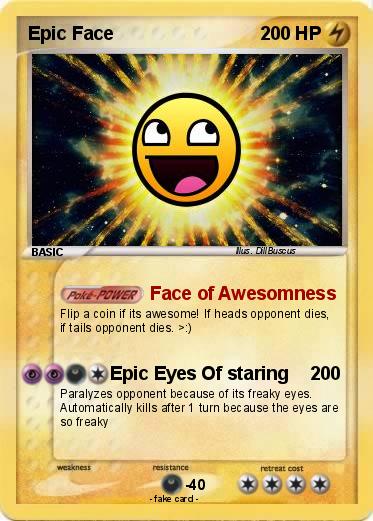 Pokémon epic face Lv X - epic stare  Cool pokemon cards, Funny pokemon  cards, Fake pokemon cards