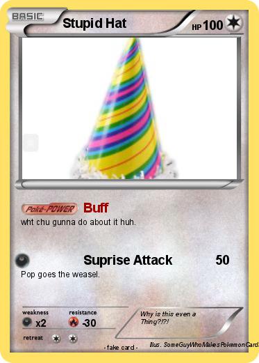 Pokemon Stupid Hat