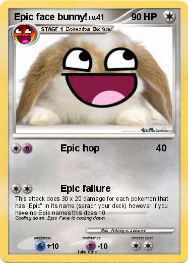 Pokemon Epic face bunny!