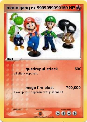 Pokemon mario gang ex 9999999999