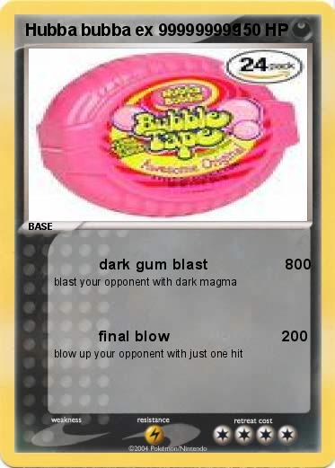 Pokemon Hubba bubba ex 999999999