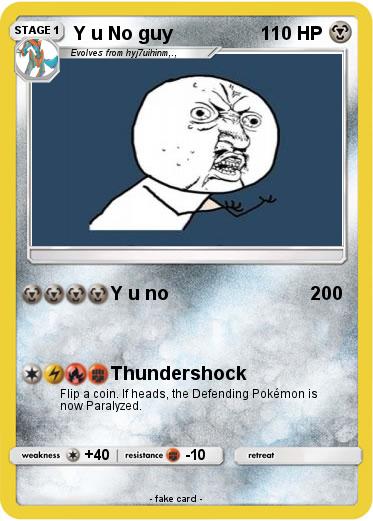 Pokemon Y u No guy