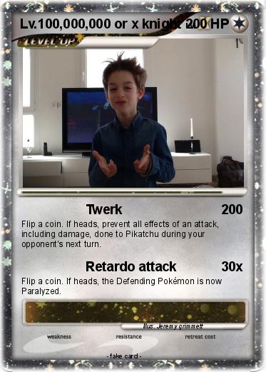 Pokemon Lv.100,000,000 or x knight