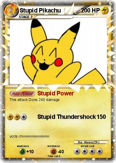 Pokemon Stupid Pikachu