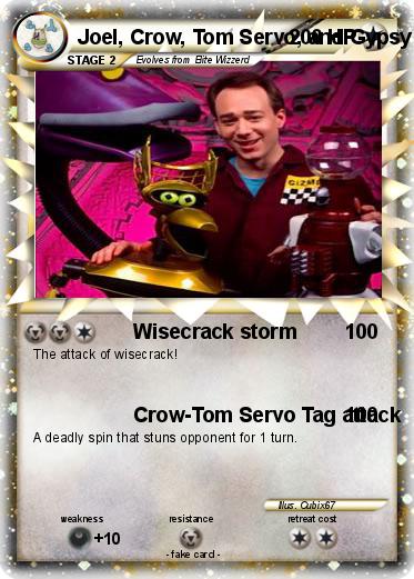 Pokemon Joel, Crow, Tom Servo, and Gypsy