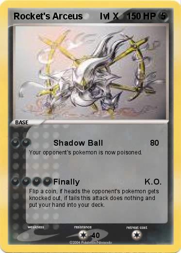Pokemon Rocket's Arceus       lvl X                 5
