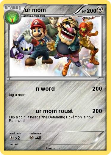 Pokemon ur mom