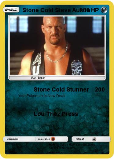 Pokemon Stone Cold Steve Austin