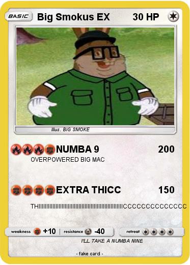 Pokemon Big Smokus EX