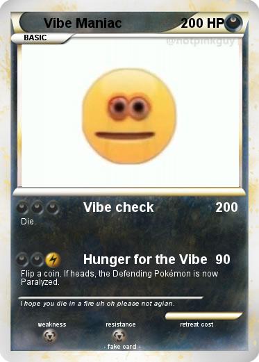 Pokemon Vibe Maniac