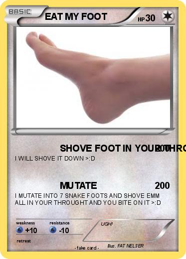 Pokemon EAT MY FOOT