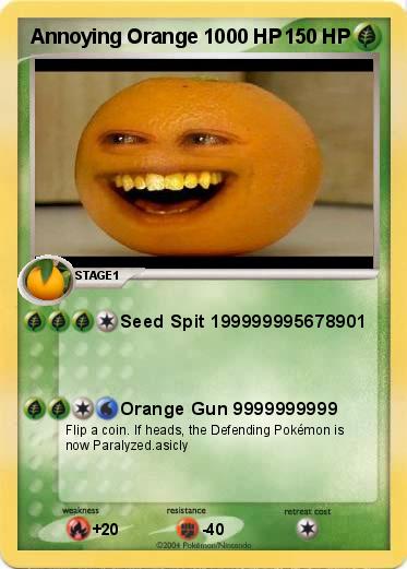 Pokemon Annoying Orange 1000 HP