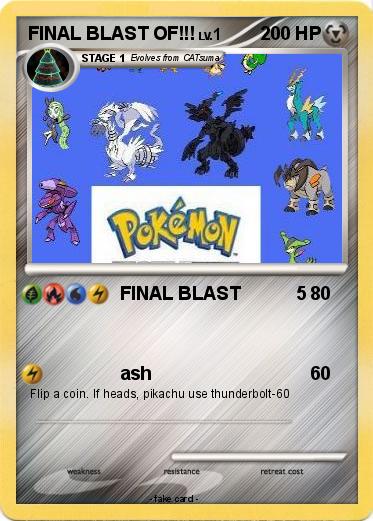 Pokemon FINAL BLAST OF!!!
