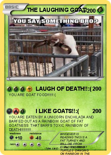 Pokemon THE LAUGHING GOAT!