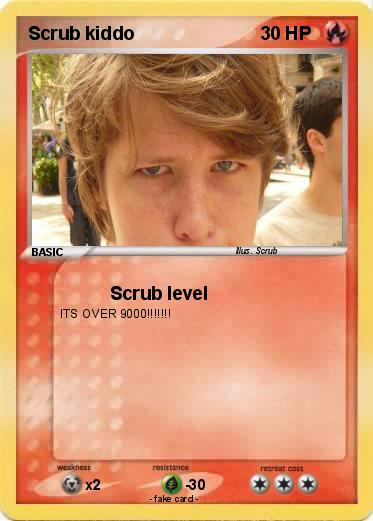 Pokemon Scrub kiddo