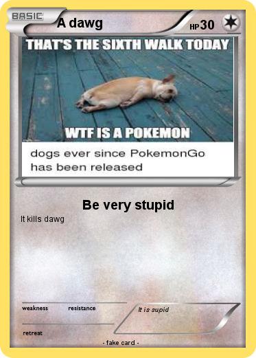 Pokemon A dawg