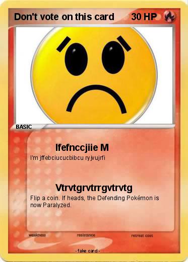 Pokemon Don't vote on this card