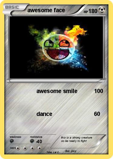 Pokemon awesome face