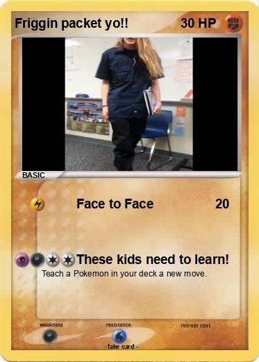 Pokemon Friggin packet yo!!