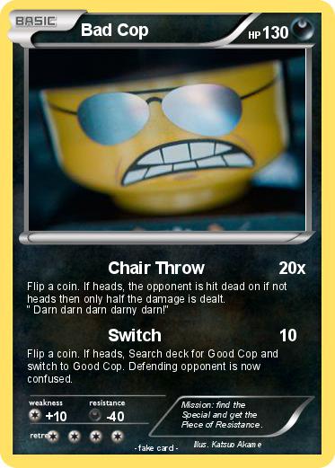 Pokemon Bad Cop