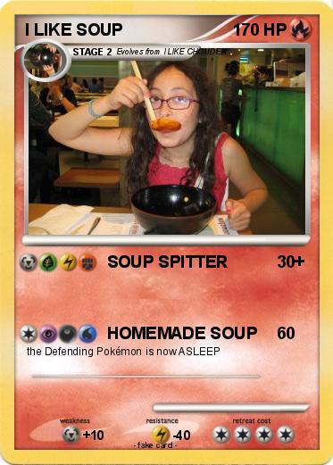 Pokemon I LIKE SOUP