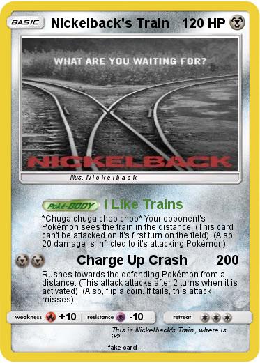 Pokemon Nickelback's Train