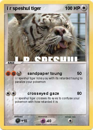 Pokemon i r speshul tiger