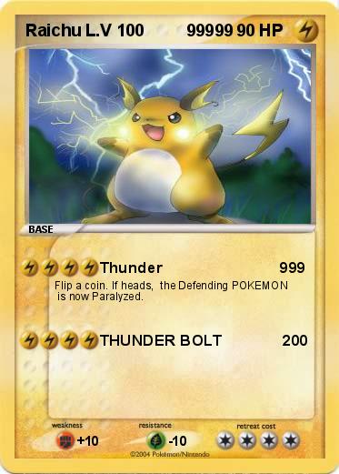 Pokemon Raichu L.V 100         99999   