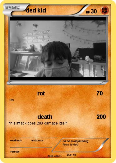 Pokemon ded kid