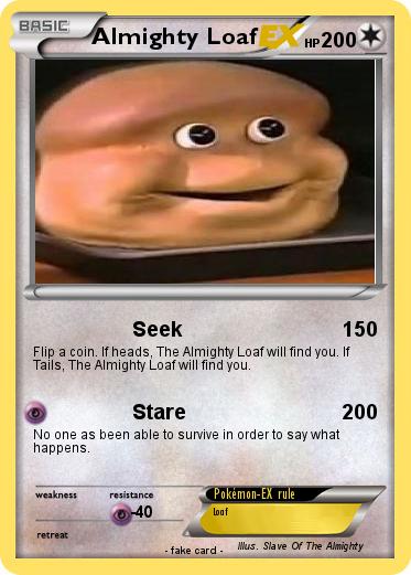 Pokemon Almighty Loaf