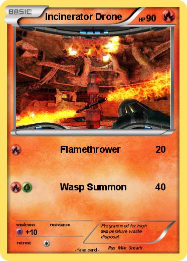 Pokemon Incinerator Drone