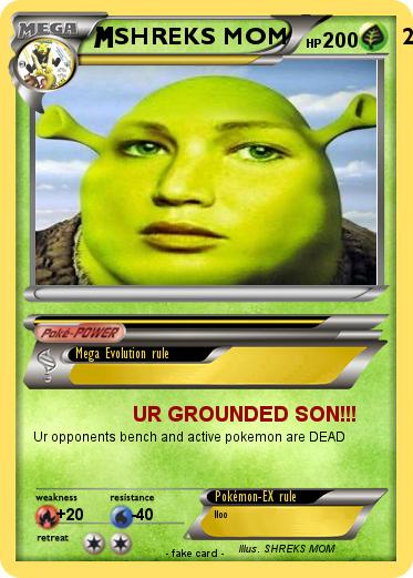 Pokemon SHREKS MOM                 22