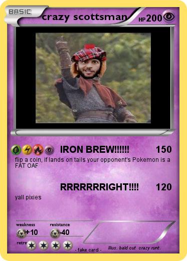 Pokemon crazy scottsman