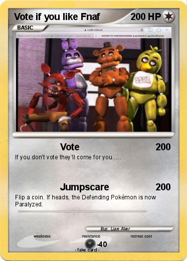 Pokemon Vote if you like Fnaf