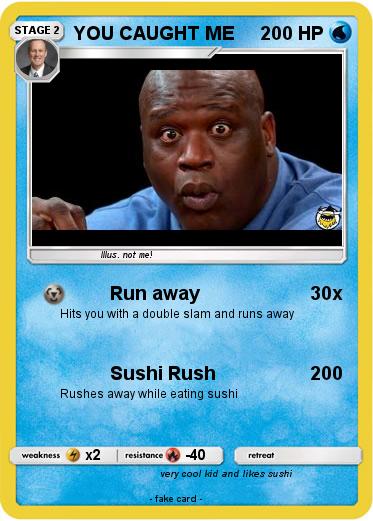 Pokemon YOU CAUGHT ME