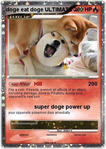 Pokemon doge eat doge ULTIMATE