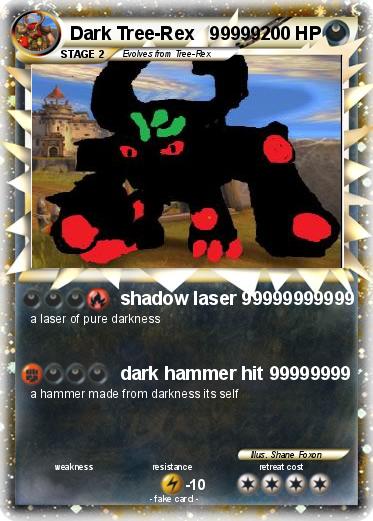 Pokemon Dark Tree-Rex   99999