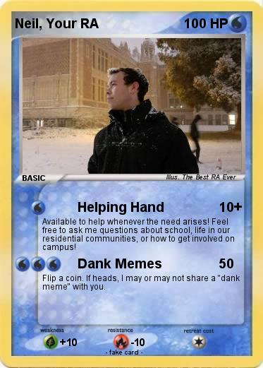 Pokemon Neil, Your RA