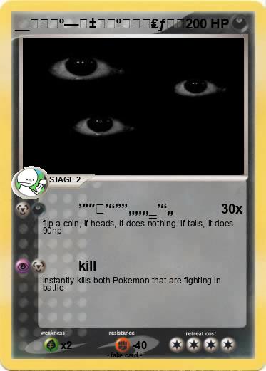 Pokemon __⁘⁈⁈º––⏑±⸘⸘º⁓⌀₷₤ƒ৹৲