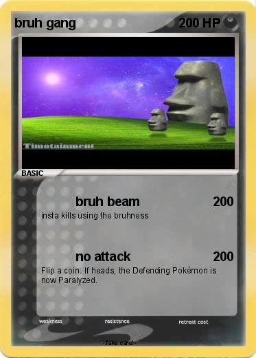 Pokemon bruh gang