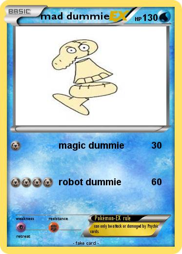 Pokemon mad dummie