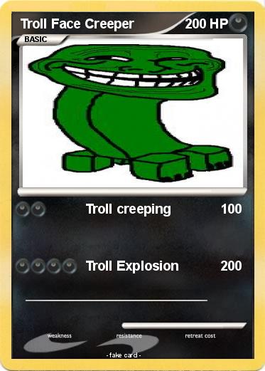 Pokemon Troll Face Creeper