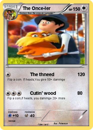 Pokemon The Once-ler