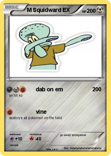 Pokemon M Squidward EX