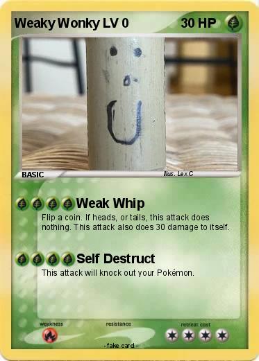 Pokemon Weaky Wonky LV 0