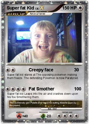 Pokemon Super fat Kid