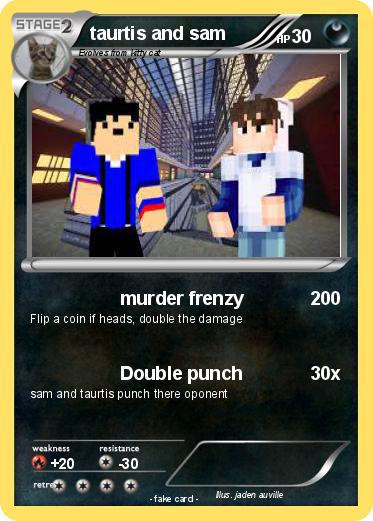 Pokemon taurtis and sam