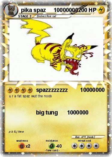 Pokemon pika spaz     10000000