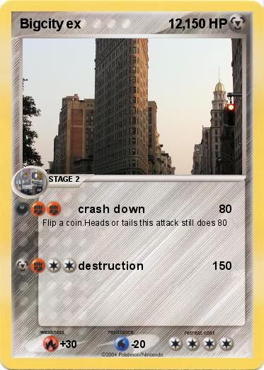 Pokemon Bigcity ex                        12,